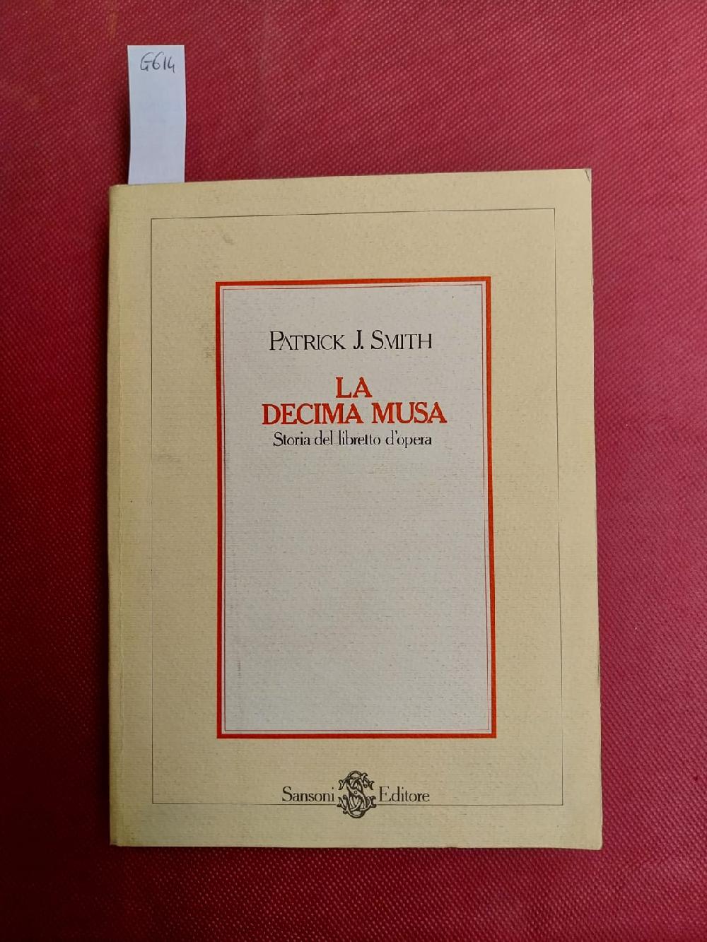 Abebooks La decima musa. Storia del libretto d'opera