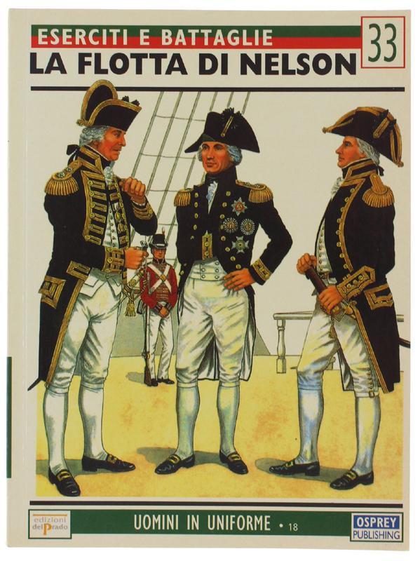 Abebooks LA FLOTTA DI NELSON. Eserciti e battaglie 33: