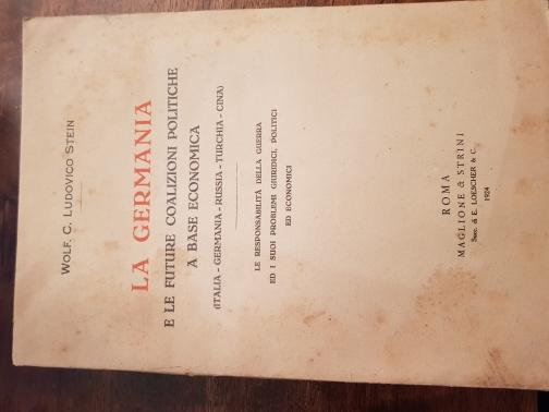 Abebooks La Germania e le future coalizioni politiche a base economica (Italia - Germania - Russia - Turchia - Cina). Le responsabilità della guerra ed i suoi problemi giuridici politici ed economici