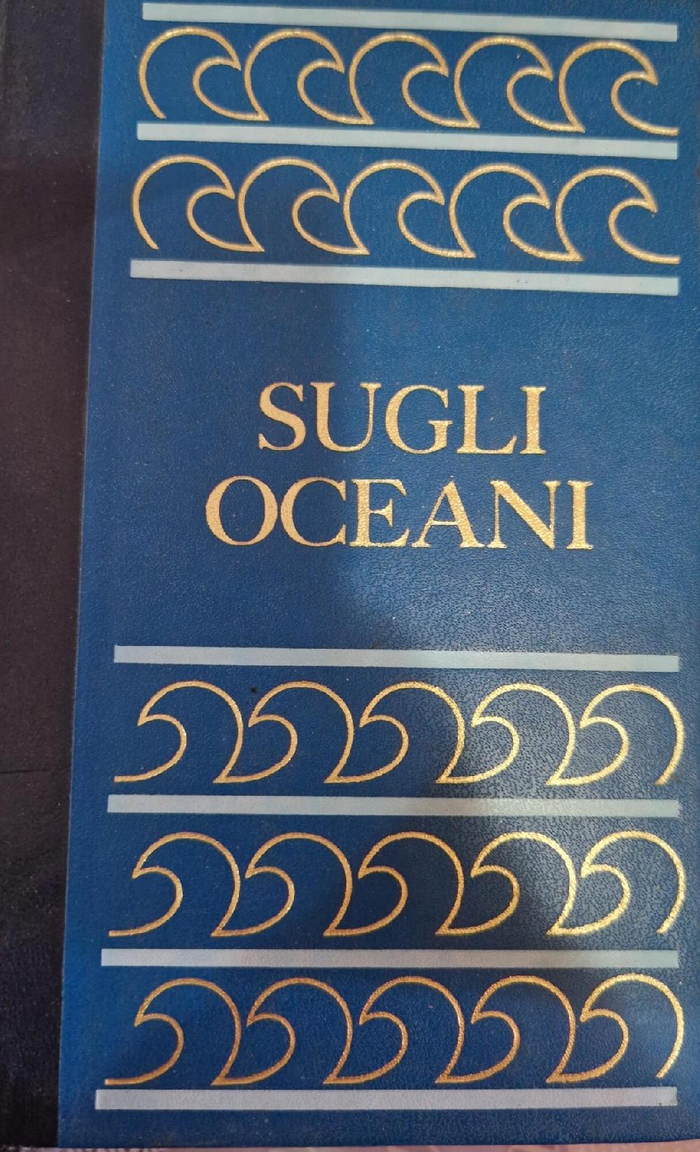 Abebooks La meravigliosa storia degli oceani - Sugli Oceani Volume I