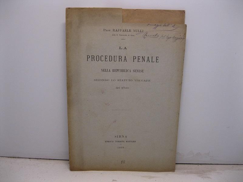 Abebooks La Procedura Penale Nella Repubblica Senese Secondo Lo Statuto Volgare Del 1310