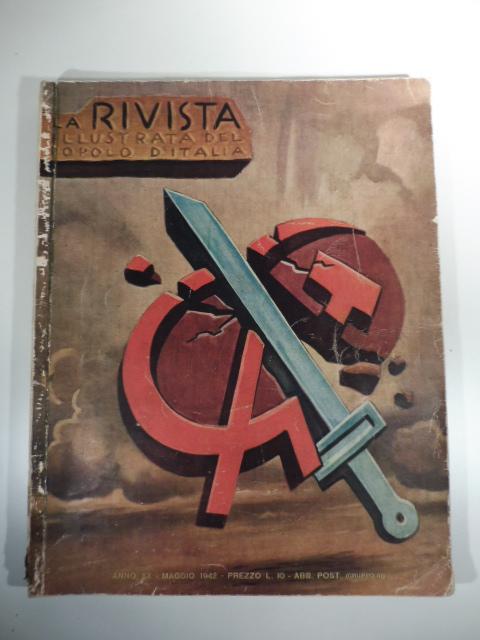 Abebooks La rivista illustrata del Popolo d'Italia. Fondatori Arnaldo Mussolini - Manlio Morgagni. Direttore Manlio Morgagni. Anno XX - N. 5 - Maggio 1942