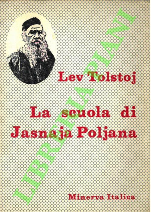 Abebooks La scuola di Jasnaja Poljana e altri scritti pedagogici
