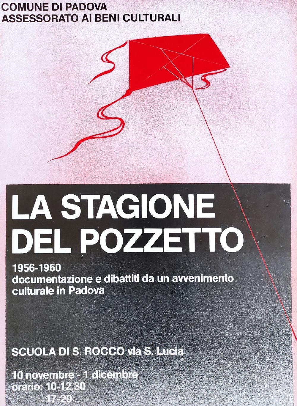 Abebooks LA STAGIONE DEL POZZETTO. DOCUMENTAZIONE E DIBATTITI DA UN AVVENIMENTO CULTURALE IN PADOVA
