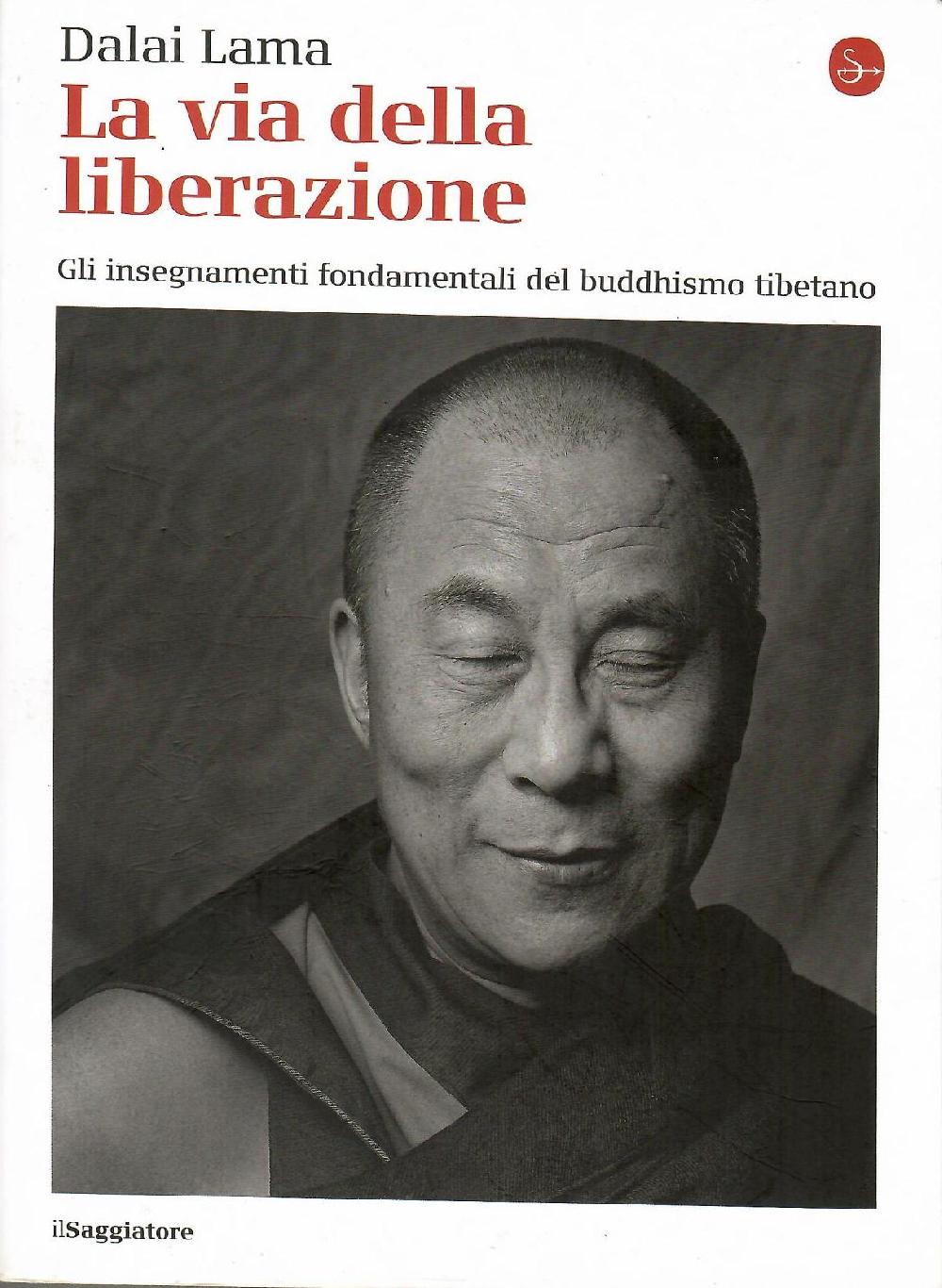 Abebooks La via della liberazione. Gli insegnamenti fondamentali del buddhismo tibetano