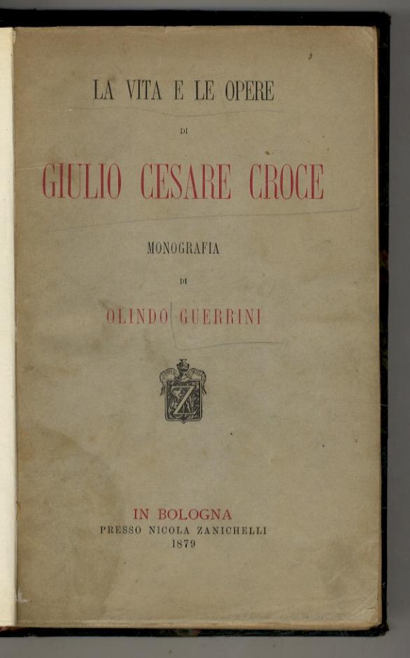 Abebooks La vita e le opere di Giulio Cesare Croce. Monografia