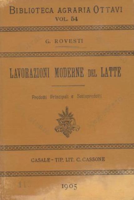 Abebooks Lavorazioni moderne del latte. Prodotti principali e sottoprodotti