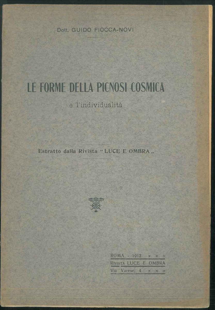 Abebooks Le forme della picnosi cosmica e l'individualità. Estratto dalla Rivista Luce e Ombra