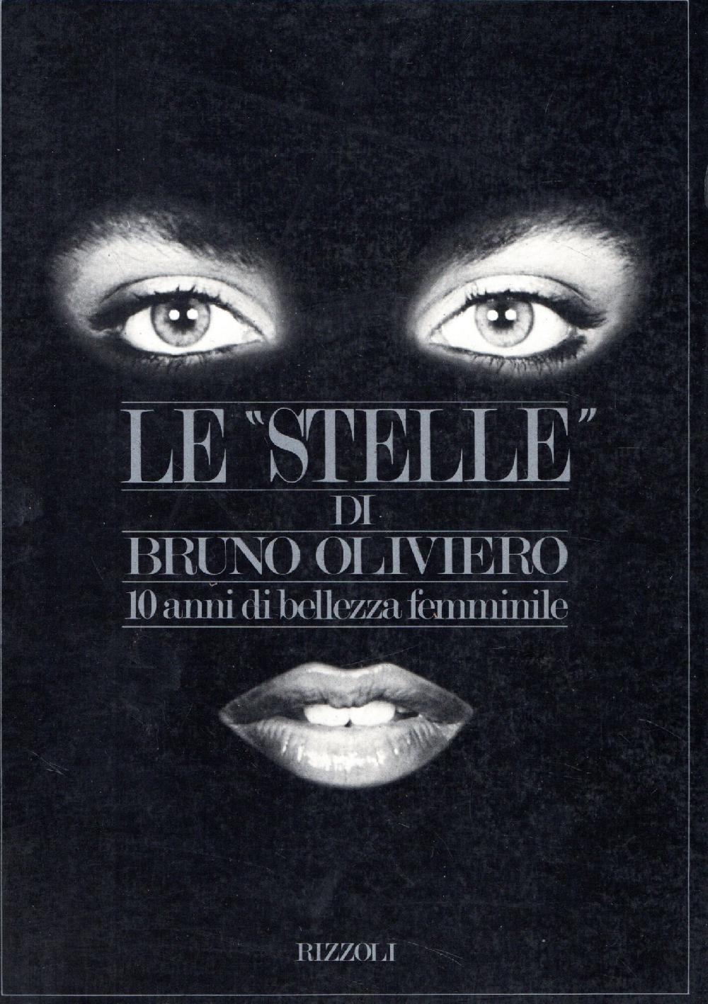 Abebooks Le "stelle" di Bruno Oliviero. 10 anni di bellezza femminile