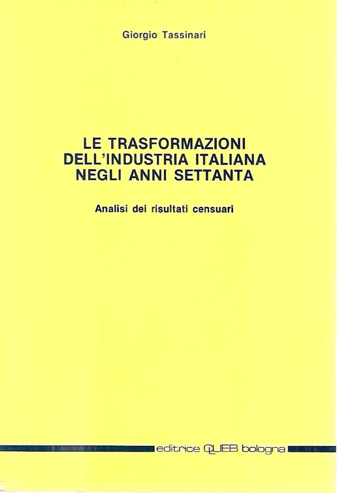 Abebooks Le trasformazioni dell'industria italiana negli anni settanta. Analisi dei risultati censuari