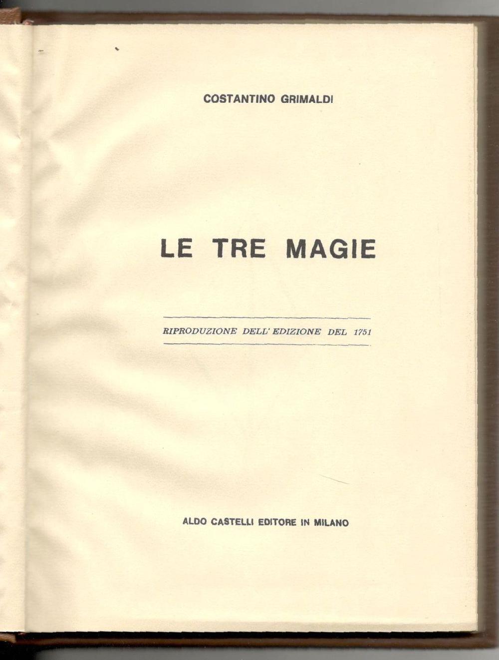 Abebooks Le tre magie. Riproduzione dell'edizione del 1751