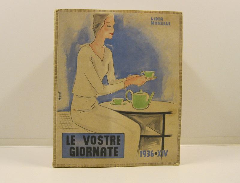 Abebooks Le vostre giornate. Agenda 1936 [con pubblicita' Richard Ginori]