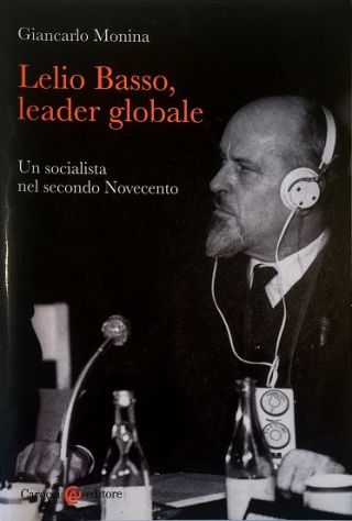 Abebooks Lelio Basso leader globale Un socialista nel secondo Novecento
