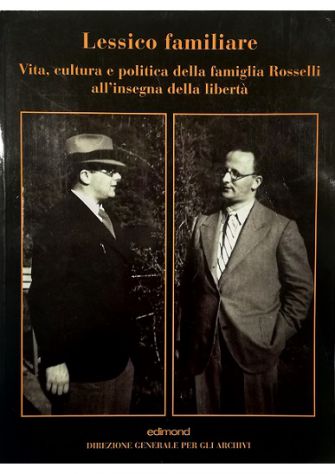 Abebooks Lessico familiare Vita cultura e politica della Famiglia Rosselli all'insegna della libertà