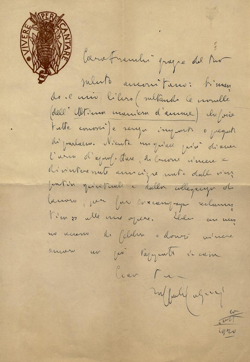 Abebooks Lettera manoscritta autografa firmata stesa su una facciata d'un foglio di carta intestata con il logo di una cicala circondata da un cartiglio con il seguente motto: "Vivere per cantare". Datata: 20 ott. 1920. "Caro Fr