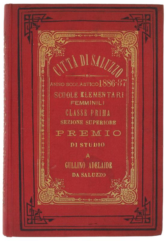 Abebooks LETTURE PEI FANCIULLI - [volume con splendida legatura "Premio" - Città di Saluzzo]: