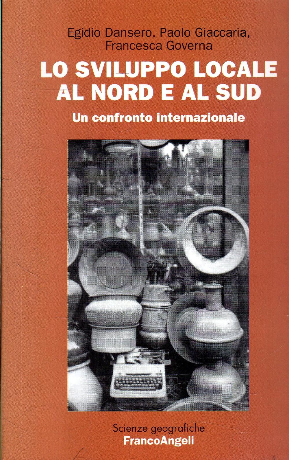 Abebooks Lo sviluppo locale al Nord e al Sud : un confronto internazionale
