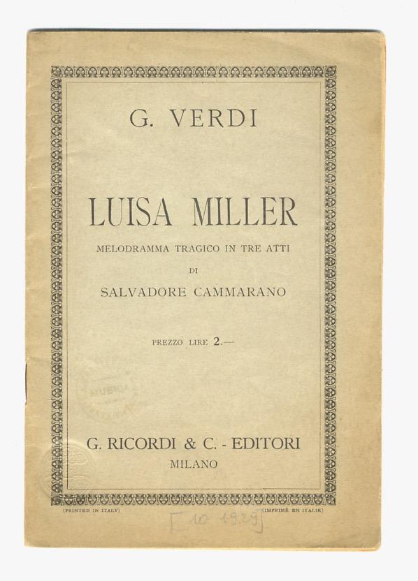 Abebooks Luisa Miller. Melodramma tragico in tre atti di Salvadore Cammarano