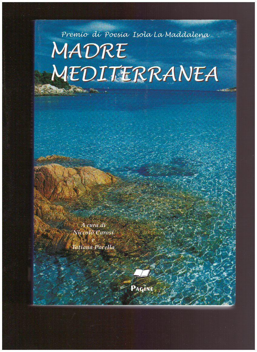 Abebooks MADRE MEDITERRANEA Premio di poesia Isola La Maddalena