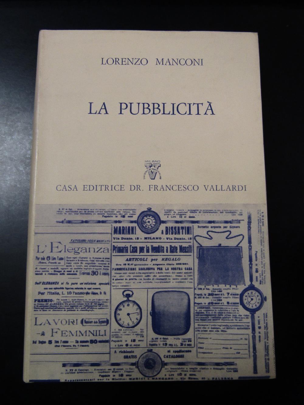 Abebooks Manconi Lorenzo. La pubblicità. Vallardi 1956