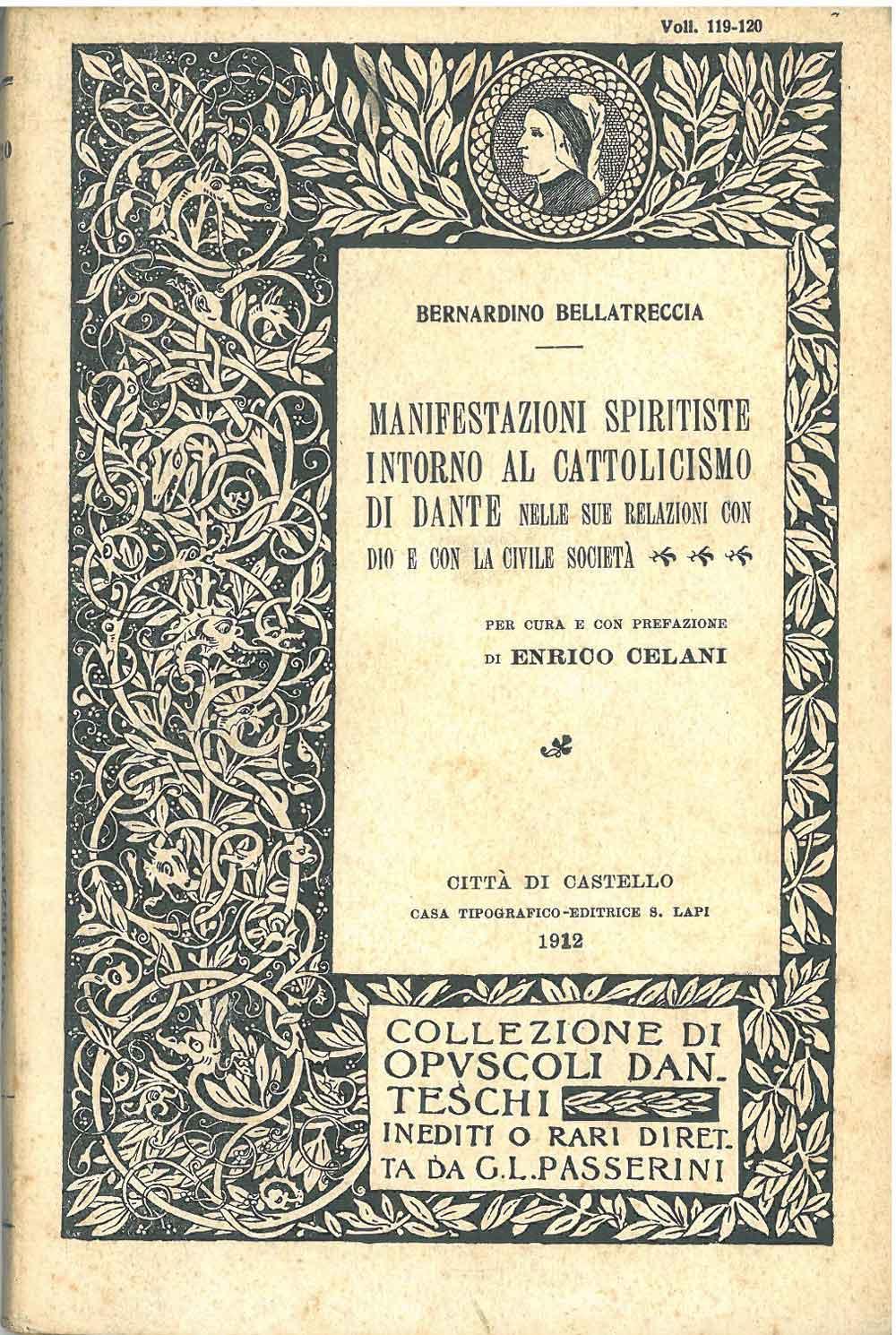 Abebooks Manifestazioni spiritiste intorno al cattolicesimo di Dante nelle sue relazioni con Dio e con la civile società. A cura di E. Celani