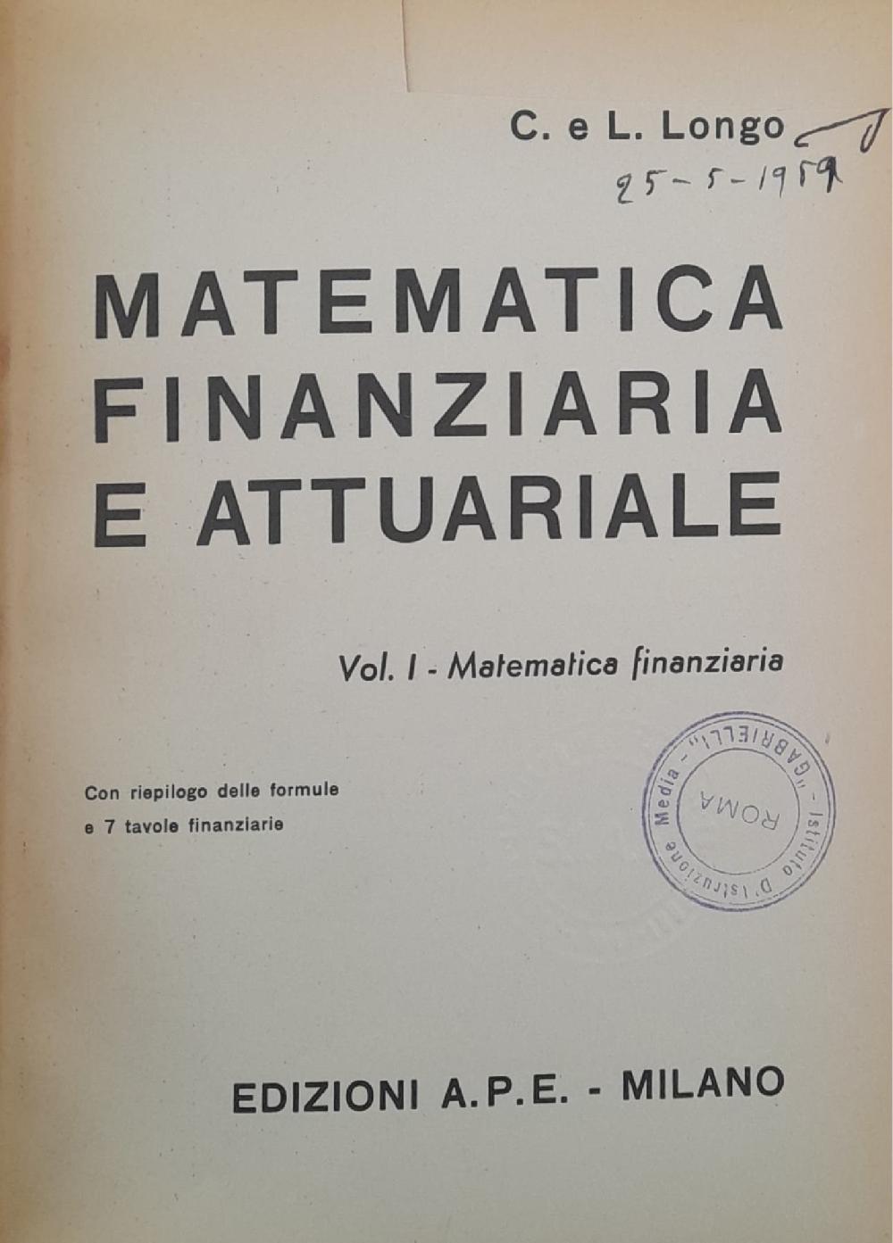 Abebooks Matematica finanziaria e attuariale (vol. I - matematica finanziaria)