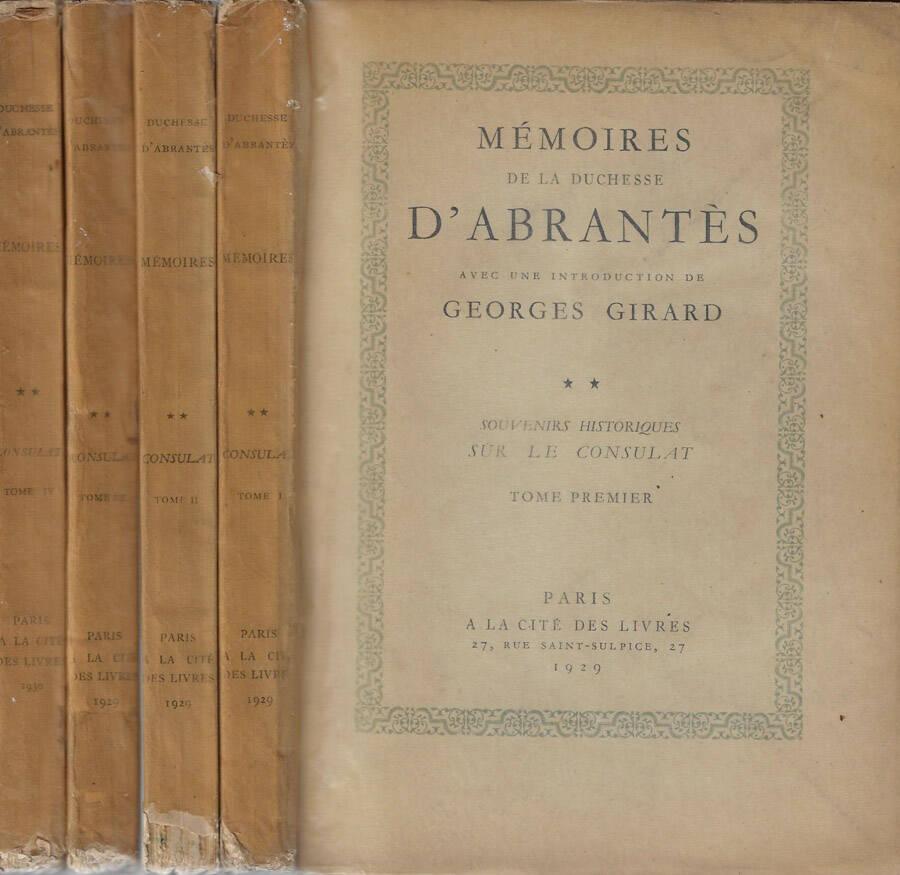 Abebooks Mémoires de la Duchesse D'Abrantès Volume II Tome premier deuxième troisième quatrième Souvenirs historiques sur le consulat