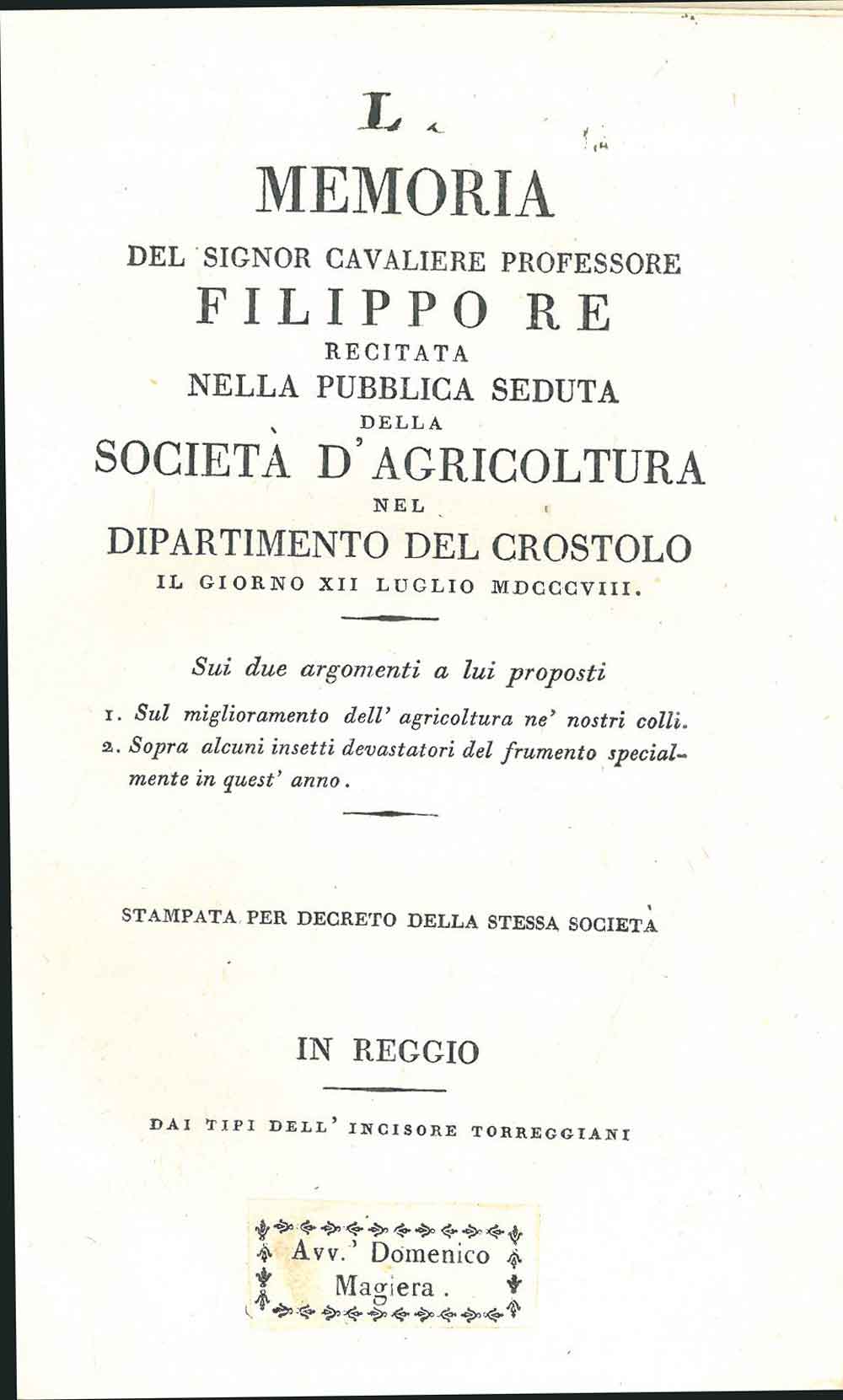 Abebooks Memoria recitata nella . società d'agricoltura nel dipartimento del Crostolo su: 1: Il miglioramento dell'agricoltura nei nostri colli. 2: Sopra alcuni insetti devastatori del frumento specialmente in quest'anno