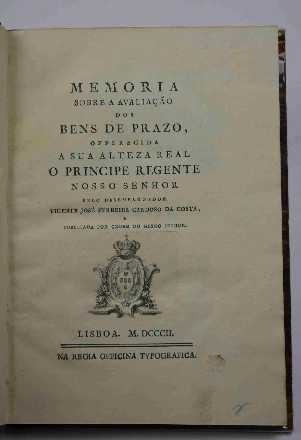 Abebooks Memoria sobre a avaliação dos bens de Prazo offerecida a Sua Alteza Real o Principe Regente Nosso Senhor