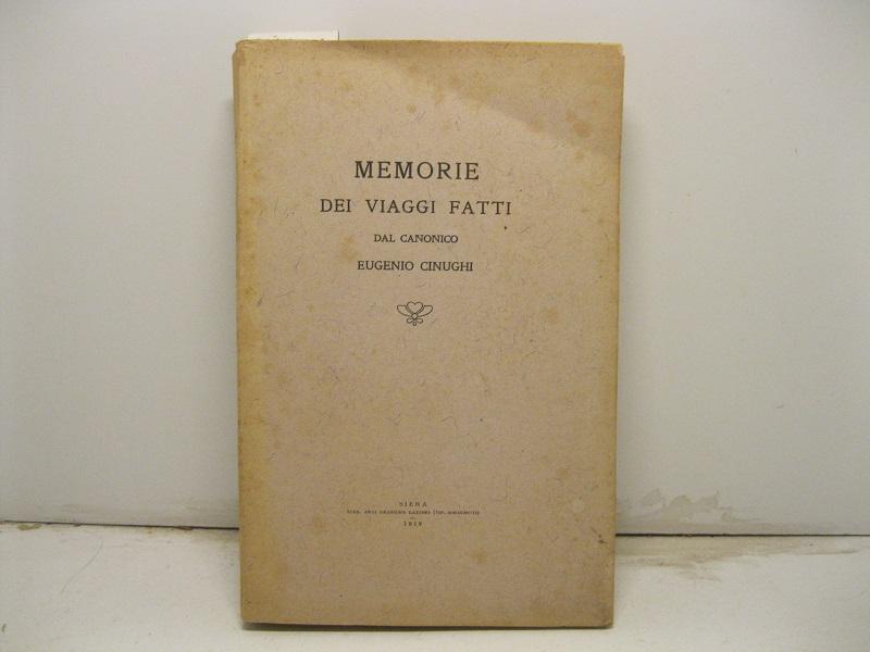 Abebooks Memorie dei viaggi fatti dal Canonico Eugenio Cinughi