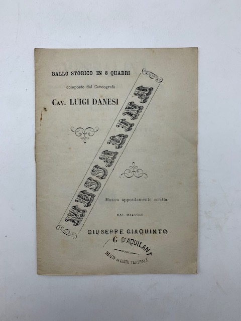 Abebooks Messalina. Ballo storico in 8 quadri del coreografo Cav. Luigi Danesi.da rappresentarsi al Teatro Vittorio Emanuele la stagione d'autunno 1877