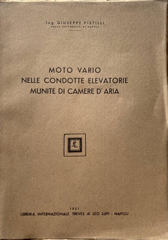 Abebooks MOTO VARIO NELLE CONDOTTE ELEVATORIE MUNITE DI CAMERE D'ARIA