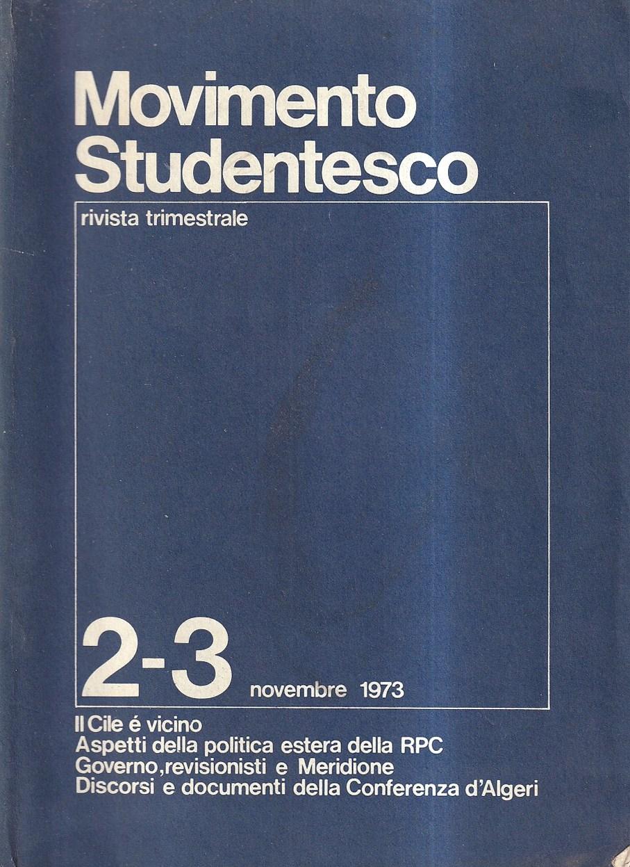 Abebooks Movimento Studentesco. Rivista trimestrale - n. 2-3 novembre 1973