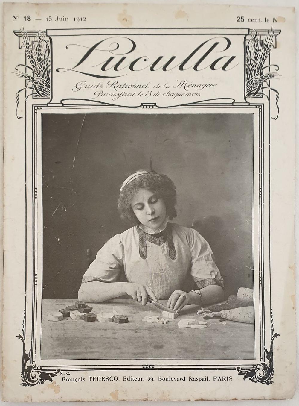 Abebooks N. 18 - 15 JUIN 1912 LUCULLA GUIDE RATIONNEL DE LA MENAGERE