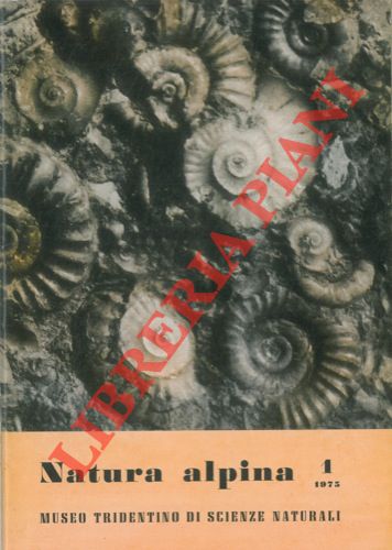 Abebooks Natura alpina. Bollettino (Rivista) della Soc. di Scienze Naturali del Trentino - Alto Adige. Rivista trimestrale. Nuova serie