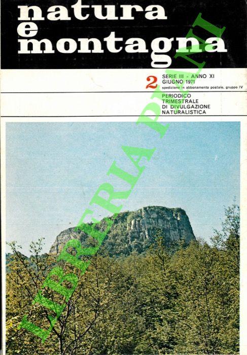 Abebooks Natura E Montagna. Periodico Trimestrale Di Divulgazione Naturalistica. 1971