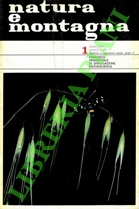 Abebooks Natura e montagna. Periodico trimestrale di divulgazione naturalistica. 1974