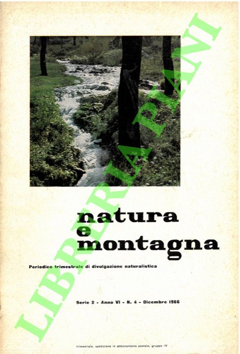 Abebooks Natura e montagna. Periodico trimestrale di divulgazione naturalistica. 1966