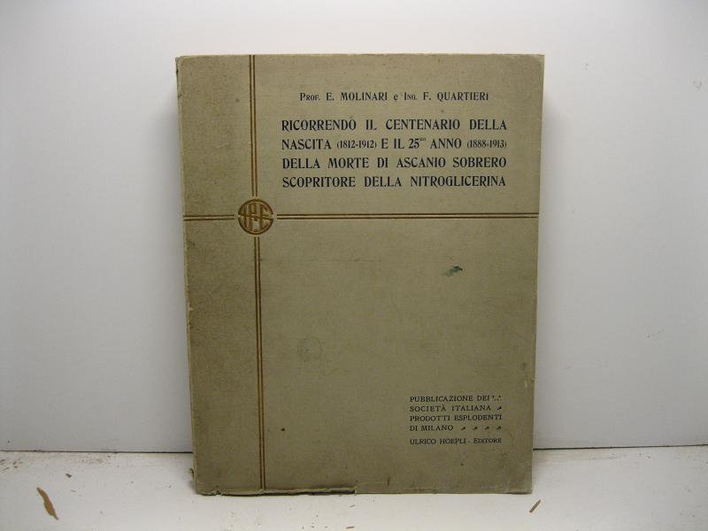 Abebooks Notizie sugli esplodenti in Italia con 96 illustrazioni 17 tavole in eliotipia e 18 facsimili di autografi