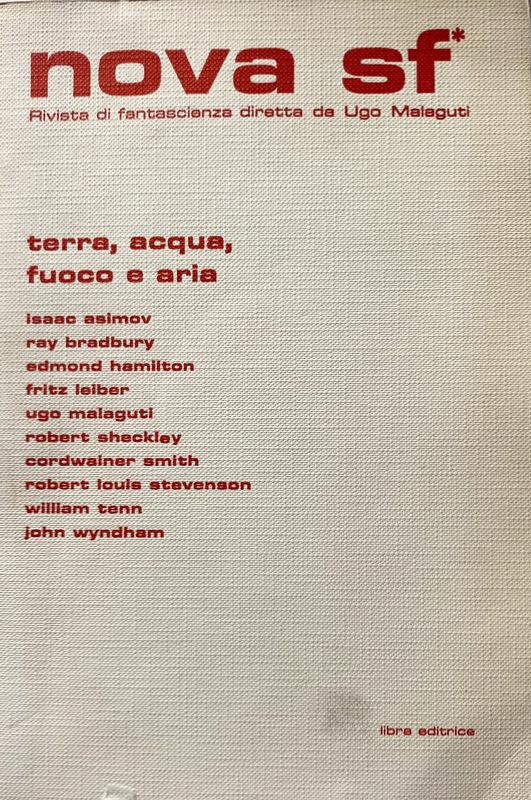 Abebooks NOVA SF. TERRA ACQUA FUOCO E ARIA. (ANNO II NUMERO 6 GIUGNO 1972). RIVISTA DI FANTASCIENZA DIRETTA DA UGO MALAGUTI