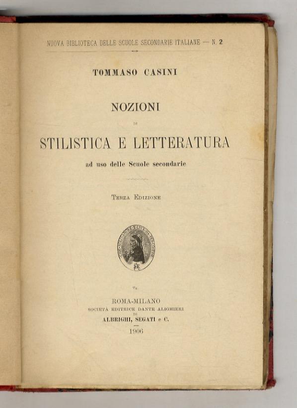 Abebooks Nozioni di stilistica e letteratura ad uso delle Scuole secondarie. Terza Edizione