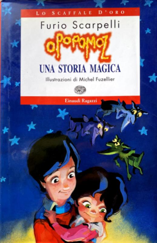 Abebooks OPOPOMOZ. UNA STORIA MAGICA. ILLUSTRAZIONI DI MICHEL FUZELLIER