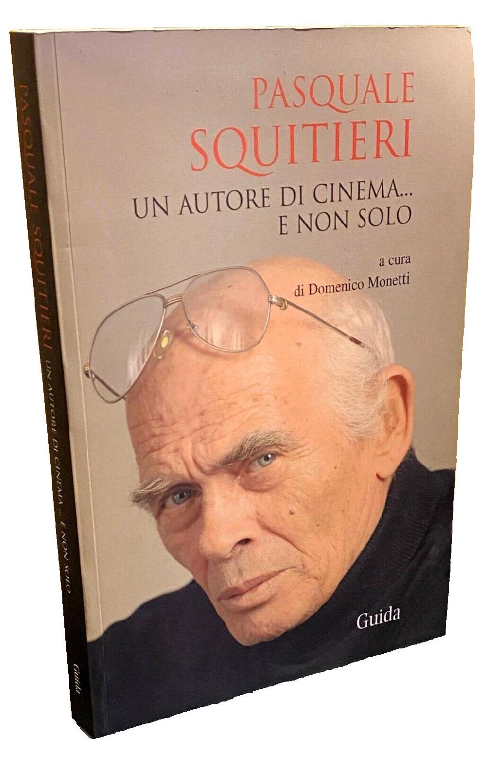 Abebooks PASQUALE SQUITIERI UN AUTORE DI CINEMA E. NON SOLO