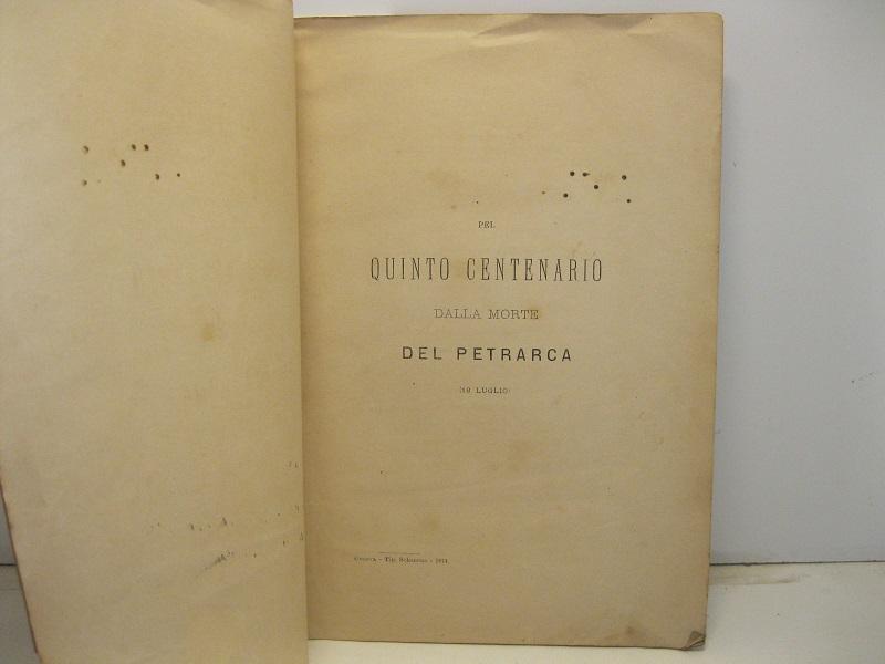 Abebooks Pel Quinto Centenario Dalla Morte Del Petrarca (18 Luglio)