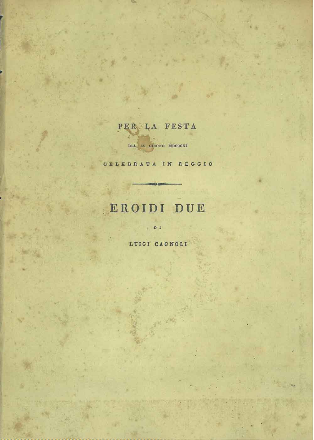 Abebooks Per la festa del IX giugno 1811 celebrata in Reggio. Eroidi due