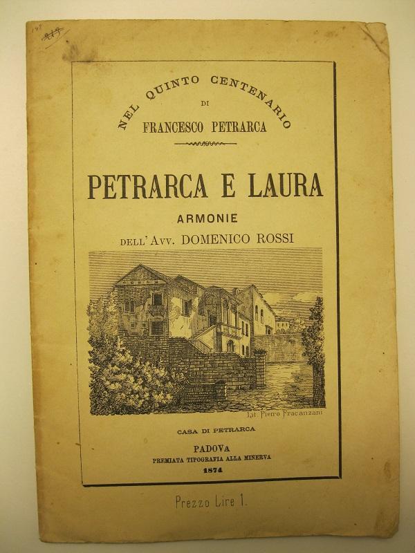Abebooks Petrarca e Laura. Armonie dell'Avv. Domenico Rossi Nel quinto centenario di Francesco Petrarca