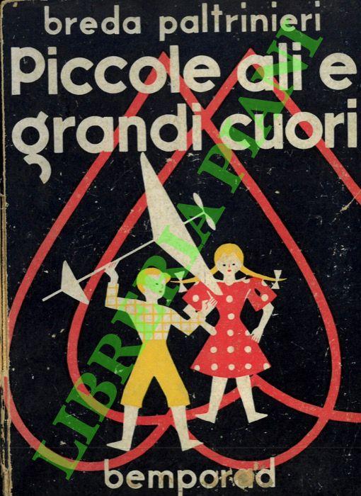 Abebooks Piccole ali e grandi cuori. Racconto per fanciulli