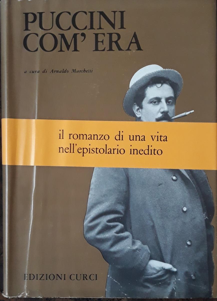 Abebooks Puccini com'era. Prefazione di Claudio Sartori