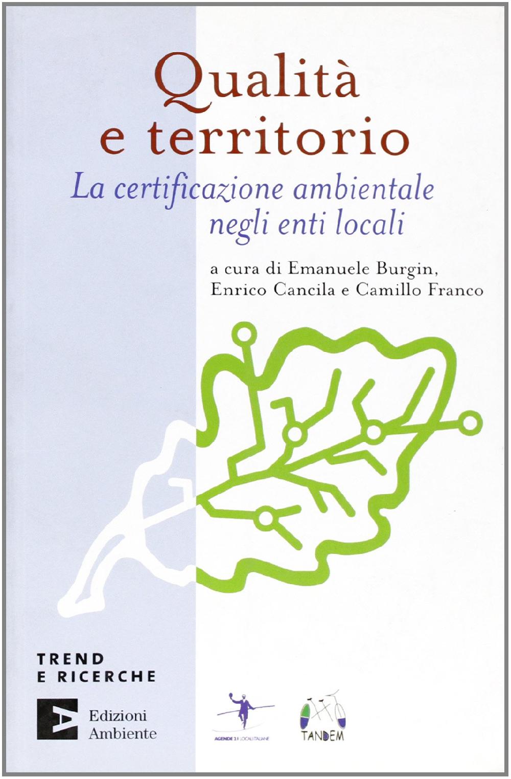Abebooks Qualità e territorio. La certificazione ambientale negli enti locali