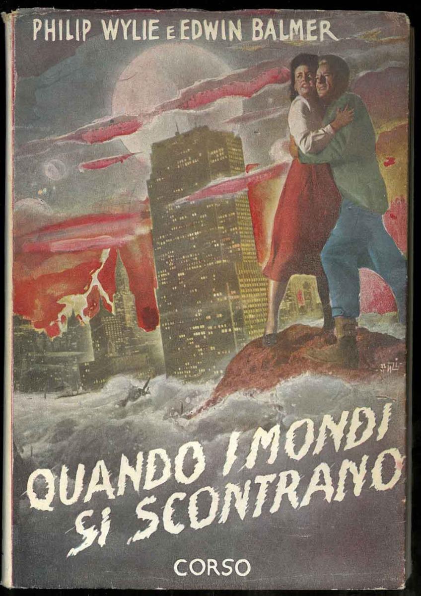Abebooks Quando i mondi si scontrano. Romanzo. Traduzione di Cesare Alfieri